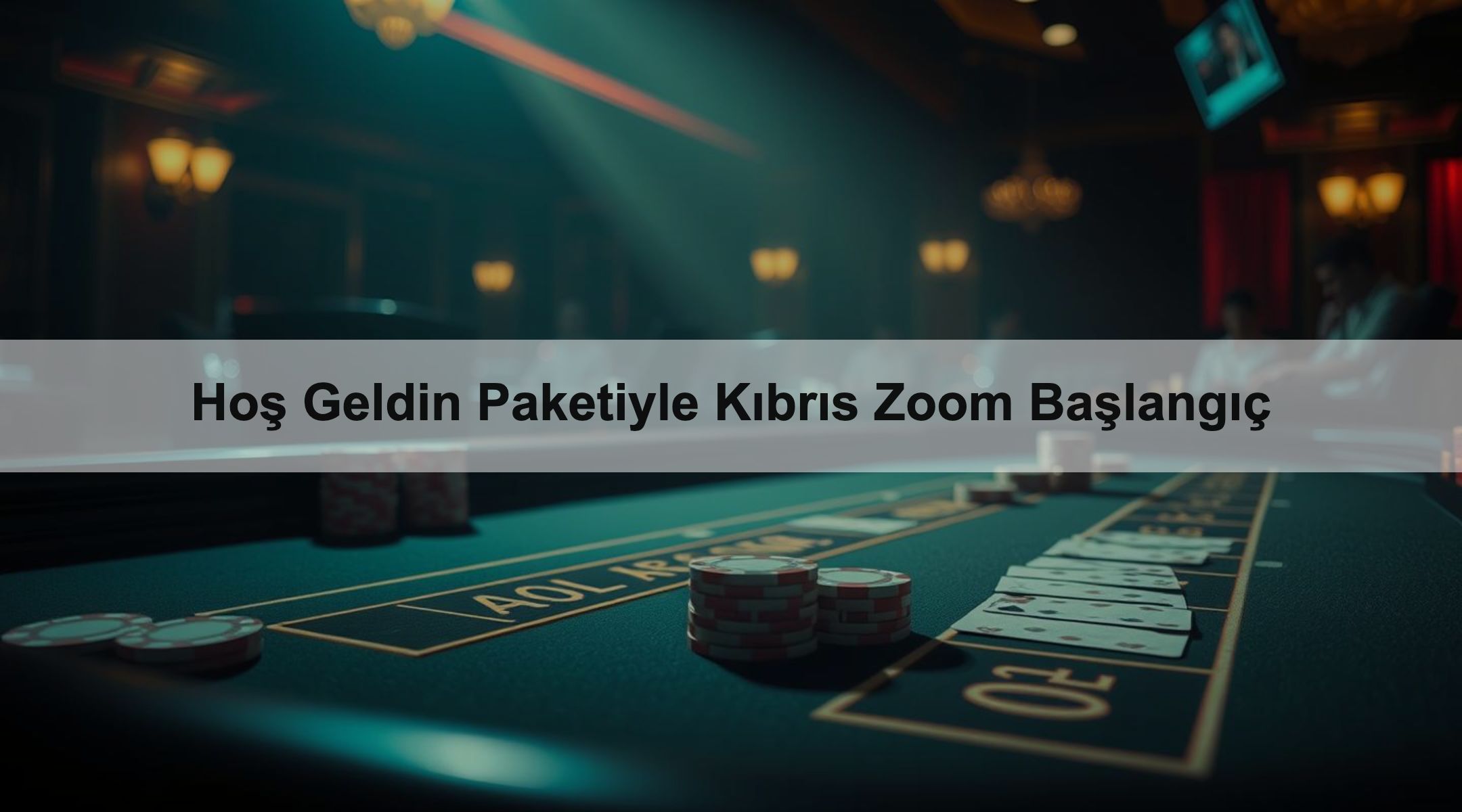 Hoş Geldin Paketiyle Kıbrıs Zoom Başlangıç